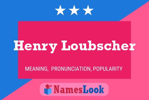 ملصق اسم Henry Loubscher