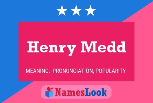 ملصق اسم Henry Medd