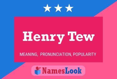 ملصق اسم Henry Tew