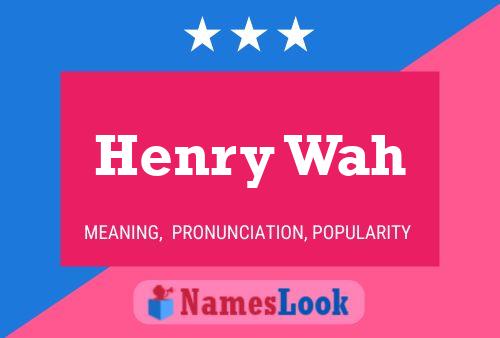 ملصق اسم Henry Wah