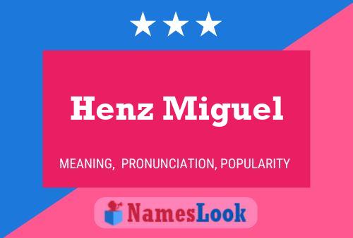 ملصق اسم Henz Miguel