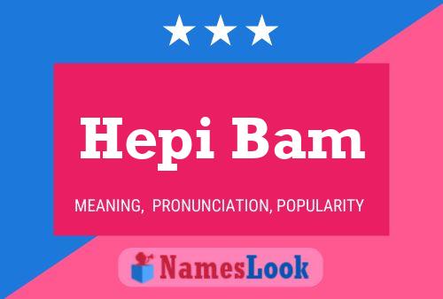 ملصق اسم Hepi Bam