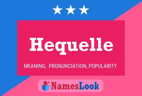 ملصق اسم Hequelle