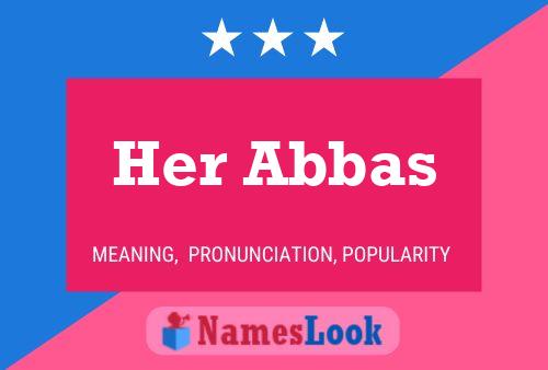 ملصق اسم Her Abbas