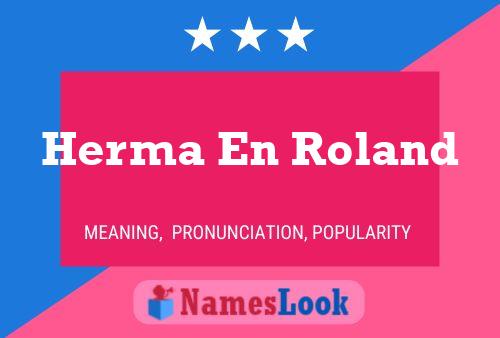 ملصق اسم Herma En Roland