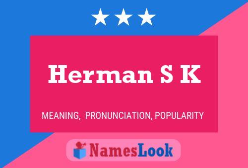 ملصق اسم Herman S K