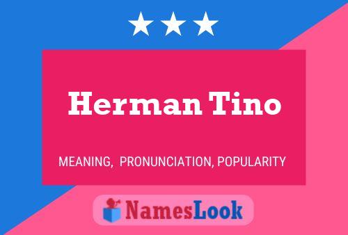 ملصق اسم Herman Tino