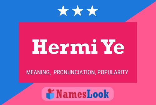 ملصق اسم Hermi Ye