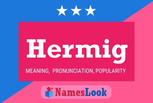 ملصق اسم Hermig