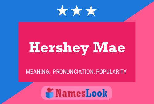 ملصق اسم Hershey Mae