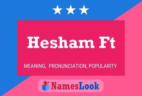 ملصق اسم Hesham Ft