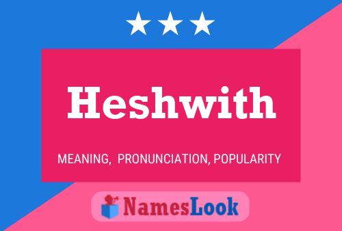 ملصق اسم Heshwith