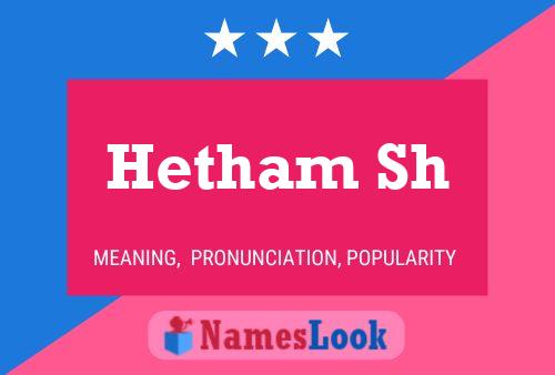 ملصق اسم Hetham Sh