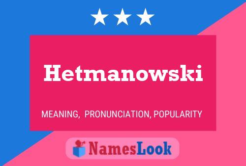 ملصق اسم Hetmanowski