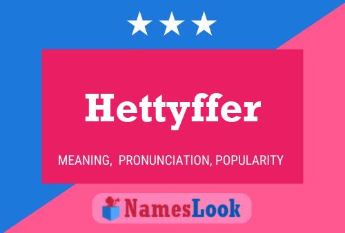 ملصق اسم Hettyffer