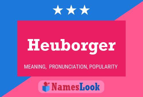 ملصق اسم Heuborger