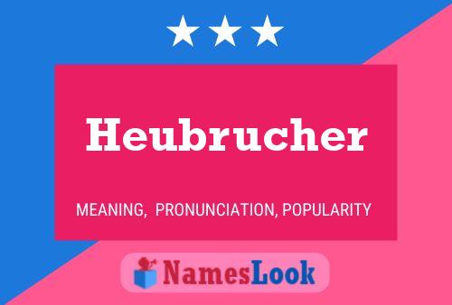 ملصق اسم Heubrucher