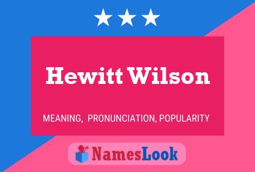 ملصق اسم Hewitt Wilson