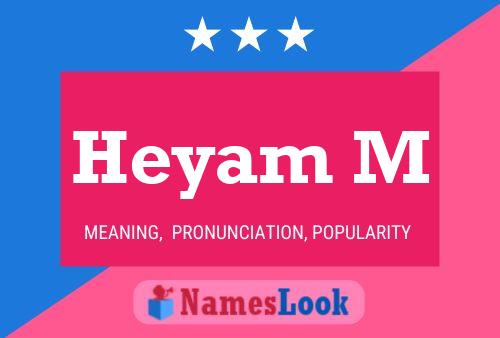 ملصق اسم Heyam M