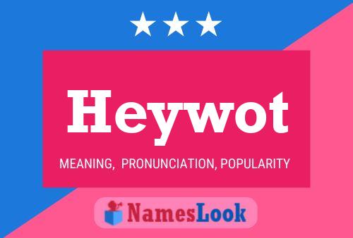 ملصق اسم Heywot