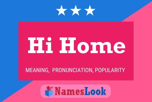 ملصق اسم Hi Home