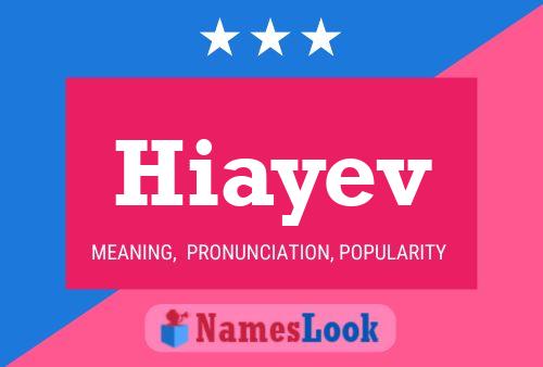 ملصق اسم Hiayev