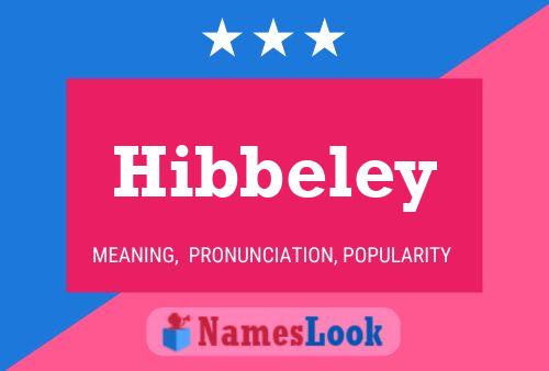 ملصق اسم Hibbeley