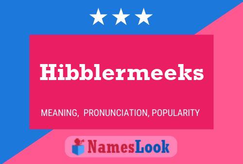 ملصق اسم Hibblermeeks