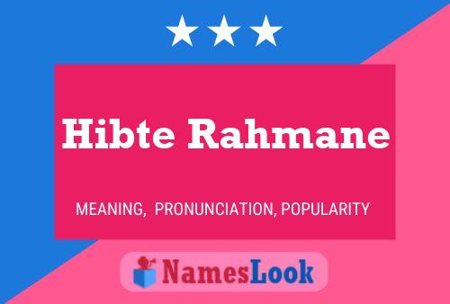 ملصق اسم Hibte Rahmane