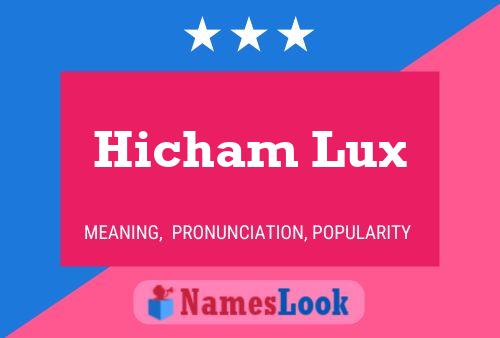 ملصق اسم Hicham Lux