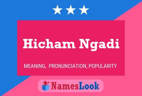 ملصق اسم Hicham Ngadi