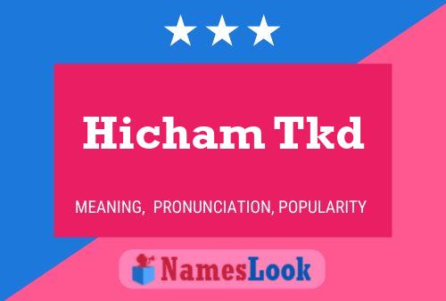 ملصق اسم Hicham Tkd