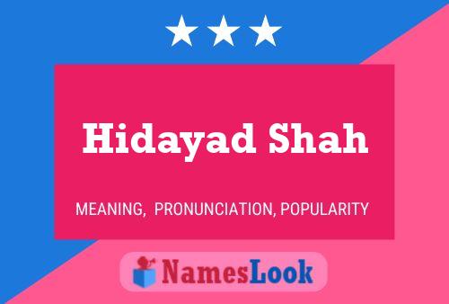 ملصق اسم Hidayad Shah