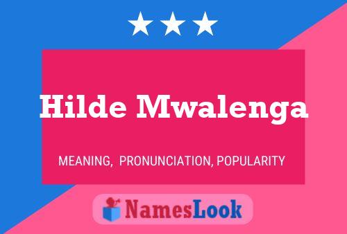 ملصق اسم Hilde Mwalenga