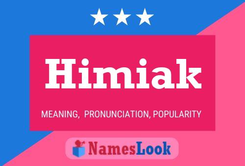 ملصق اسم Himiak