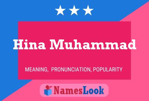 ملصق اسم Hina Muhammad