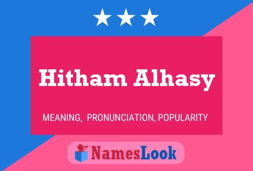 ملصق اسم Hitham Alhasy