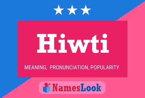 ملصق اسم Hiwti