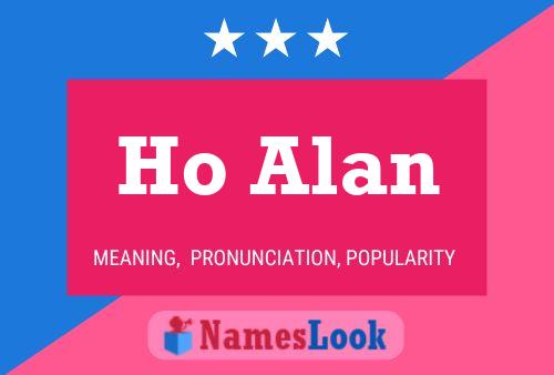 ملصق اسم Ho Alan