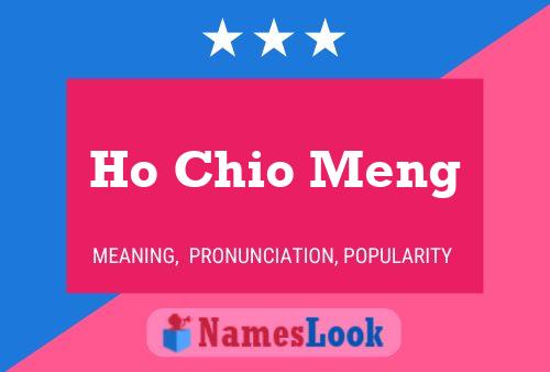 ملصق اسم Ho Chio Meng