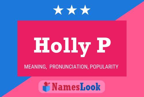 ملصق اسم Holly P