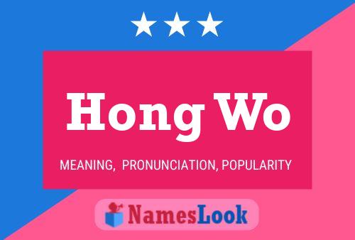 ملصق اسم Hong Wo