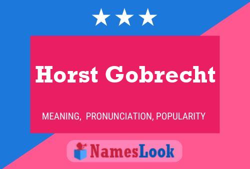 ملصق اسم Horst Gobrecht