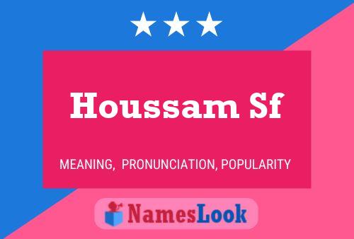 ملصق اسم Houssam Sf