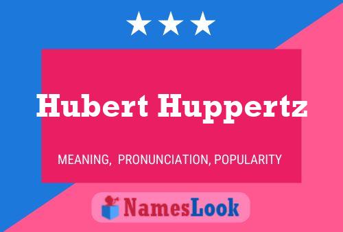 ملصق اسم Hubert Huppertz