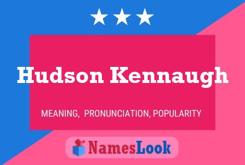 ملصق اسم Hudson Kennaugh