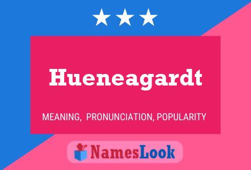 ملصق اسم Hueneagardt