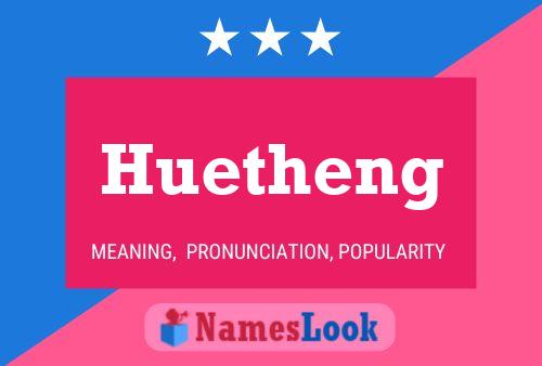 ملصق اسم Huetheng