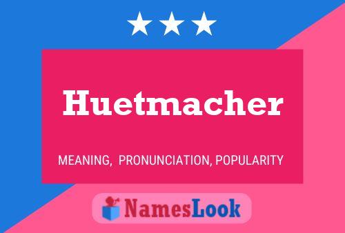 ملصق اسم Huetmacher