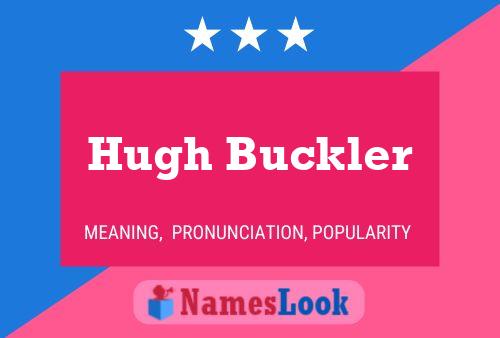 ملصق اسم Hugh Buckler